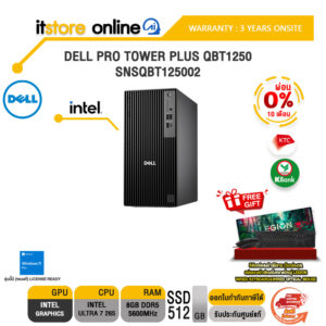 [ผ่อน 0% 10 ด.]DELL PRO TOWER PLUS QBT1250 SNSQBT125002 /Ultra 7 265/ประกัน 3 Years Onsite/ITSTORE-ONLINE