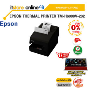 [ผ่อน 0% 10 ด.]EPSON THERMAL PRINTER TM-H6000V-232 /ประกัน 2 Years/BY ITSTORE-ONLINE