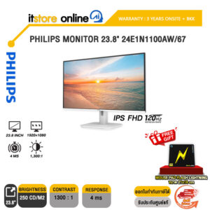 PHILIPS MONITOR 23.8" 24E1N1100AW/67 (IPS FHD 120Hz)/ประกัน 3 Years Onsite + BKK ONLY/BY ITSTORE-ONLINE