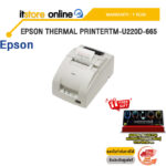 EPSON THERMAL PRINTER TM-U220D-665 /ประกัน 1 Year/BY ITSTORE ONLINE