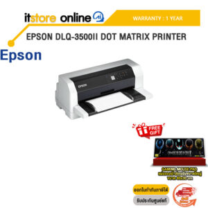 EPSON DLQ-3500II DOT MATRIX PRINTER /ประกัน 1 Year/BY ITSTORE-ONLINE