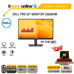 DELL PRO 22" MONITOR E2225HM (VA FHD 100Hz)/ประกัน 3 Years Onsite/BY ITSTORE-ONLINE