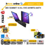 MSI SUMMIT 13 AI+ EVO A2VMTG-043TH /Ultra 7 258V/ประกัน 2 Years/BY ITSTORE-ONLINE