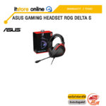 ASUS GAMING HEADSET ROG DELTA S /ประกัน 2 Years/ITSTORE-ONLINE