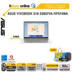 ASUS VIVOBOOK S16 S3607VA-RP574WA /i5-13420H /ประกัน 3 YEARS Onsite service+ 1Y Perfect warranty/BY ITSTORE ONLINE