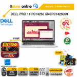 [ผ่อน 0% 10 ด.] DELL PRO 14 PC14250 SNSPC1425009/Ultra 5 235U/ประกัน 3 Years Onsite/BY ITSTORE ONLINE
