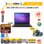 [ผ่อน 0% 10 ด.]MSI VENTURE A14 AI+ A3HMG-015TH /Ryzen AI 7 350 /ประกัน 2 Years/BY ITSTORE ONLINE