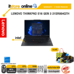 LENOVO THINKPAD E16 GEN 3 21SR004QTH / Ultra 7 255H/ประกัน 3 Years/BY ITSTORE-ONLINE