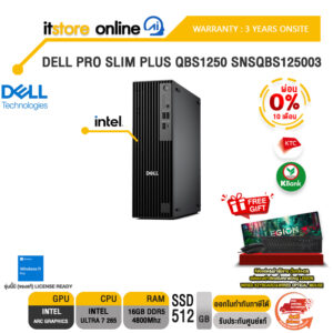 [ผ่อน 0% 10 ด.]DELL PRO SLIM PLUS QBS1250 SNSQBS125003 /Ultra 7 265/ประกัน 3 Years Onsite/ITSTORE-ONLINE