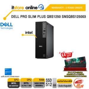 DELL PRO SLIM PLUS QBS1250 SNSQBS125003 /Ultra 7 265/ประกัน 3 Years Onsite/ITSTORE-ONLINE