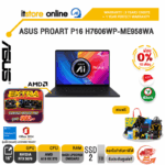 [ผ่อน 0% 10 ด.]ASUS PROART P16 H7606WP-ME958WA /Ryzen AI 9 HX 370 /ประกัน 3 Years Onsite + 1 Year Perfect warranty/ITSTORE-ONLINE