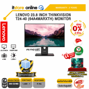 [ผ่อน 0% 6 ด.]LENOVO 23.8 INCH THINKVISION T24-40 (64A4MARXTH) MONITOR /ประกัน 3 Years/BY ITSTORE ONLINE