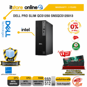 [ผ่อน 0% 10 ด.]DELL PRO SLIM QCS1250 SNSQCS125013 /Ultra 5 235/ประกัน 3 Years Onsite/ITSTORE-ONLINE
