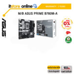 [ผ่อน 0% 3 ด.]M/B ASUS PRIME B760M-A /ประกัน 3 Years/ITSTORE-ONLINE