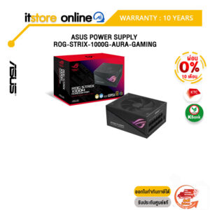 [ผ่อน 0% 10 ด.]ASUS POWER SUPPLY ROG-STRIX-1000G-AURA-GAMING /ประกัน 10 Years/ITSTORE-ONLINE