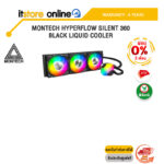 [ผ่อน 0% 3 ด.]MONTECH HYPERFLOW SILENT 360 BLACK LIQUID COOLER /ประกัน 6 Years/ITSTORE-ONLINE