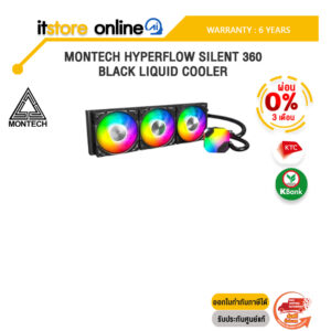 [ผ่อน 0% 3 ด.]MONTECH HYPERFLOW SILENT 360 BLACK LIQUID COOLER /ประกัน 6 Years/ITSTORE-ONLINE