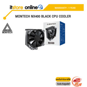 MONTECH NX400 BLACK CPU COOLER /ประกัน 1 Year/ITSTORE-ONLINE