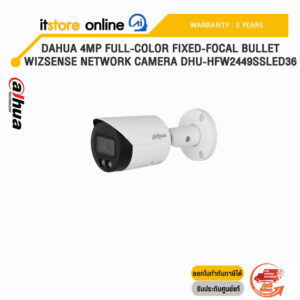 DAHUA 4MP FULL-COLOR FIXED-FOCAL BULLET WIZSENSE NETWORK CAMERA DHU-HFW2449SSLED36/BY ITSTORE ONLINE