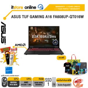 ASUS TUF GAMING A16 FA608UP-QT016W /Ryzen 7 260 /ประกัน 2 YEARS Onsite service+ 1Y Perfect warranty/BY ITSTORE ONLINE