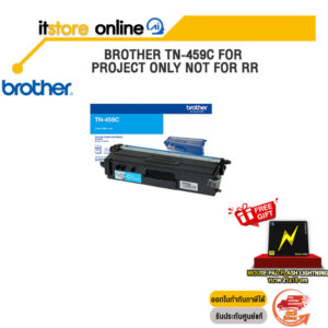 BROTHER TN-459C FOR PROJECT ONLY NOT FOR RR/BY ITSTORE ONLINE