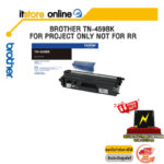 BROTHER TN-459BK FOR PROJECT ONLY NOT FOR RR/BY ITSTORE ONLINE