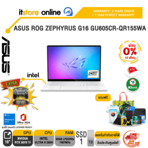 [ผ่อน 0% 10 ด.]ASUS ROG ZEPHYRUS G16 GU605CR-QR155WA /Ultra 9 285H/ประกัน 3 YEARS Onsite service+ 1Y Perfect warranty/BY ITSTORE ONLINE