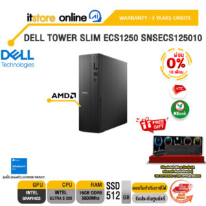 [ผ่อน 0% 10 ด.] DELL TOWER SLIM ECS1250 SNSECS125010 /Ultra 5 225 /ประกัน 3 Years Onsite/BY ITSTORE ONLINE