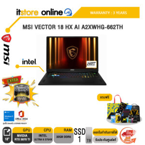 MSI VECTOR 18 HX AI A2XWHG-662TH /Ultra 9 275HX/ประกัน 3 Years/ITSTORE-ONLINE