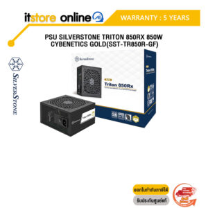 PSU SILVERSTONE TRITON 850RX 850W CYBENETICS GOLD(SST-TR850R-GF) /ประกัน 5 Years/ITSTORE-ONLINE