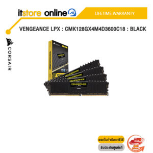 [ผ่อน 0% 10 ด.]VENGEANCE LPX : CMK128GX4M4D3600C18 : BLACK /ประกัน Lifetime/ITSTORE-ONLINE
