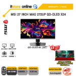 MSI 27 INCH MAG 272UP QD-OLED X24 (QD-OLED 4K 240Hz)/ประกัน  3 Years/ITSTORE-ONLINE