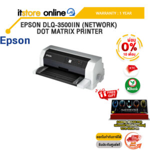 [ผ่อน 0% 10 ด.]EPSON DLQ-3500IIN (NETWORK) DOT MATRIX PRINTER /ประกัน 1 Year/ITSTORE-ONLINE
