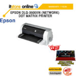 EPSON DLQ-3500IIN (NETWORK) DOT MATRIX PRINTER /ประกัน 1 Year/ITSTORE-ONLINE