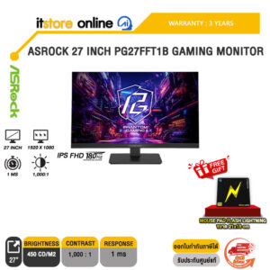 ASROCK 27 INCH PG27FFT1B GAMING MONITOR (IPS FHD/180Hz)/ประกัน 3 Years/BY ITSTORE ONLINE