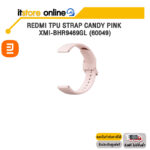 REDMI TPU STRAP CANDY PINK XMI-BHR9469GL (60049)/ITSTORE-ONLINE