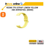 REDMI TPU STRAP LEMON YELLOW XMI-BHR9470GL (60050)/ITSTORE-ONLINE