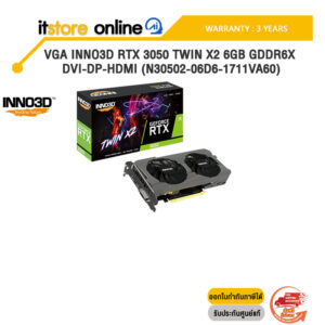 VGA INNO3D RTX 3050 TWIN X2 6GB GDDR6X DVI-DP-HDMI (N30502-06D6-1711VA60) /ประกัน 3 Years/ITSTORE-ONLINE