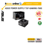 [ผ่อน 0% 6 ด.]ASUS POWER SUPPLY TUF-GAMING-750G /ประกัน 10 Years/ITSTORE-ONLINE