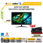 ACER AIO ASPIRE C24-2YE13-13416GT23Mi/T002 (DQ.BN1ST.002) /i5-1334U/ประกัน 3 Years Onsite/BY ITSTORE ONLINE