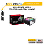 ASUS POWER SUPPLY ROG-LOKI-1000P-SFX-L-GAMING /ประกัน 6 YEARS/BY ITSTORE ONLINE