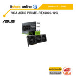 VGA ASUS PRIME-RTX5070-12G /ประกัน 3 Years/ITSTORE-ONLINE