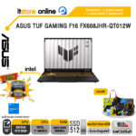 ASUS TUF GAMING F16 FX608JHR-QT012W /i7 14650HX /ประกัน 2 YEARS Onsite service+ 1Y Perfect warranty/BY ITSTORE ONLINE
