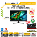 [ผ่อน 0% 10 ด.]ACER AIO ASPIRE C24-2YE13-13416GT23Mi/T002 (DQ.BN1ST.002) /i5-1334U/ประกัน 3 Years Onsite/BY ITSTORE ONLINE
