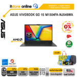 [ผ่อน 0% 10 ด.]ASUS VIVOBOOK GO 15 M1504FA-NJ549WA /Ryzen™ 5 7520U/ประกัน 2 YEARS Onsite service+ 1Y Perfect warranty/BY ITSTORE ONLINE1
