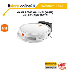 XIAOMI ROBOT VACUUM E5 (WHITE) XMI-BHR7969EU (53060)/ประกัน 1 Year carry-in regional/BY ITSTORE ONLINE