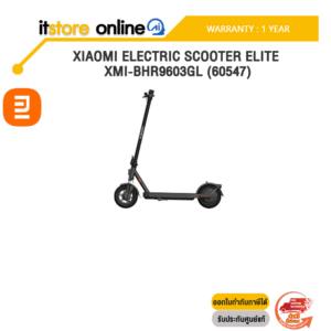 XIAOMI ELECTRIC SCOOTER ELITE XMI-BHR9603GL (60547) /ประกัน 1 Year/ITSTORE-ONLINE