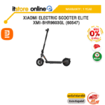 [ผ่อน 0% 10 ด.]XIAOMI ELECTRIC SCOOTER ELITE XMI-BHR9603GL (60547) /ประกัน 1 Year/ITSTORE-ONLINE