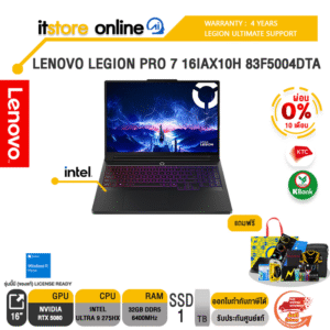 [ผ่อน 0% 10 ด.]LENOVO LEGION PRO 7 16IAX10H 83F5004DTA /Ultra 9 275HX/ประกัน 4 Years Legion Ultimate Support -IPMAIN/BY ITSTORE ONLINE