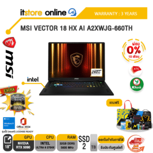 [ผ่อน 0% 10 ด.]MSI VECTOR 18 HX AI A2XWJG-660TH /Ultra 9 275HX/ประกัน 3 Years/BY ITSTORE ONLINE